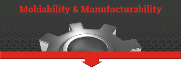 moldability and manufacturability